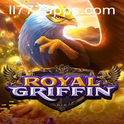 RoyalGriffin: Dive into the Fantasy World with LL777